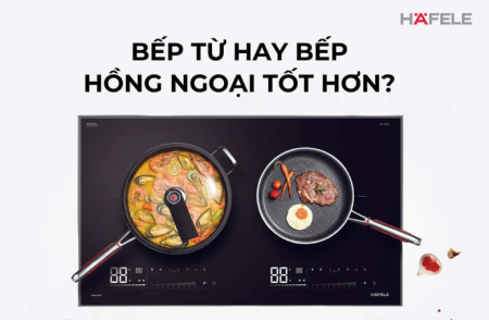BẾP TỪ HAY BẾP HỒNG NGOẠI TỐT HƠN? SO SÁNH ƯU NHƯỢC ĐIỂM